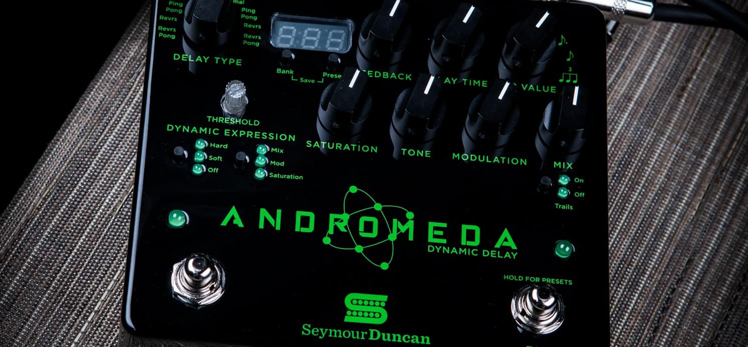 Seymour Duncan Seymour Duncan Releases the Andromeda Dynamic Delay